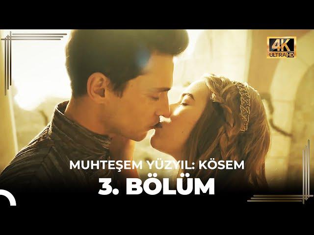 Muhteşem Yüzyıl: Kösem 3. Bölüm (4K)