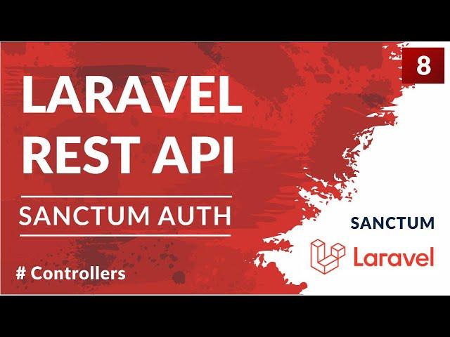 Create Controllers | Laravel REST API Tutorial | Part 8