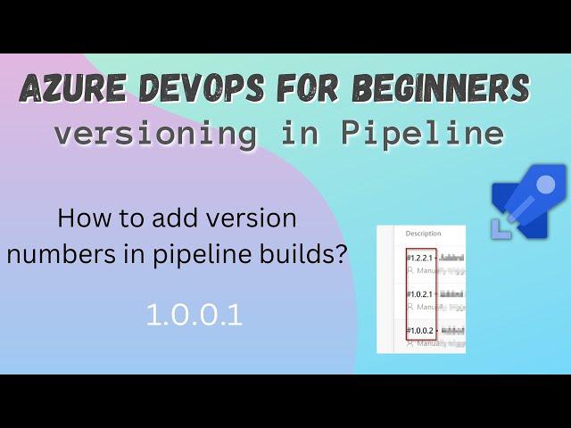 How to add version in azure devops pipeline? |Azure devops for beginner in hindi