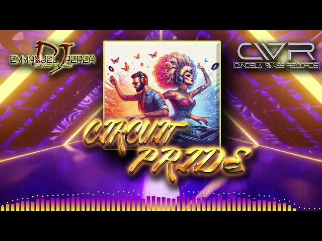 Circuit Pride Vol.2 | Lo mejor del Antro Mayo 2024 | Dj Emmanuel Perea