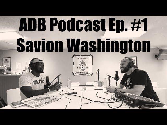 ADB Podcast Episode 1 -  Savion Washington