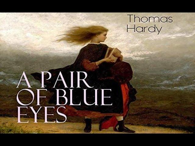 A Pair of Blue Eyes - 1 of 3 by Thomas Hardy