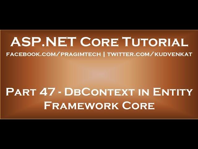 DbContext in entity framework core