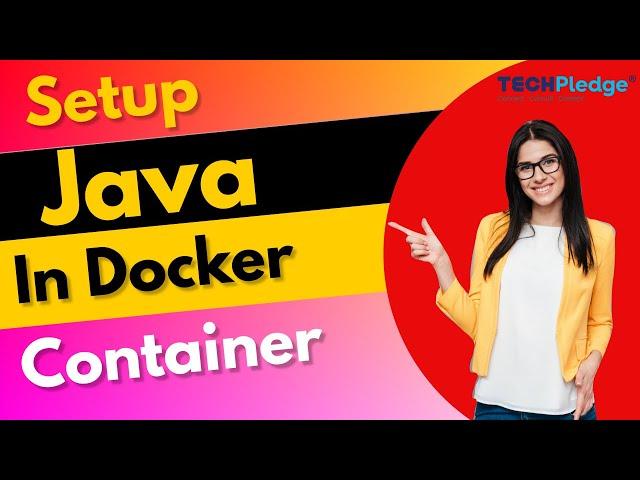 How to run Java in a Docker container - Centos Environment | Run Java Program on Container |Hands-on