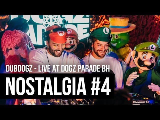 DUBDOGZ - NOSTALGIA #4 - LIVE AT DOGZ PARADE BH