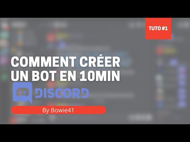 COMMENT CRÉER SON PROPRE BOT DISCORD GRATUITEMENT EN 10 MIN CHRONO | TUTO 1