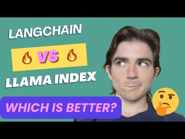 Langchain vs Llama Index: Which one should you use?