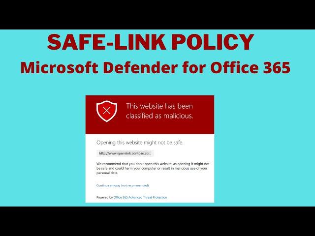 Microsoft Defender for Office 365, Safe Link Policy Setup and Demo, Pt-3