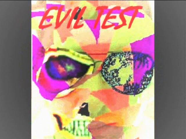 Evil Test - Come Melancholic Dub