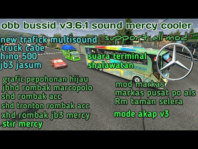 UPDATE OBB BUSSID V3.6.1 SOUND MERCY COOLER | TRAFICK MOD TERBARU | BUS SIMULATOR INDONESIA