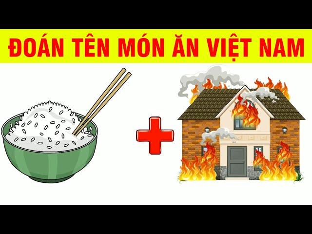 Đoán Tên Các MÓN ĂN VIỆT NAM - Câu Đố Vui | TVTT Official.