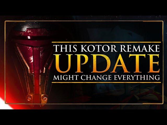 This KOTOR Remake Update Might CHANGE Everything...