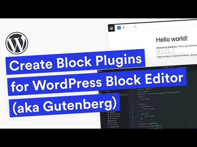 Create WordPress Block Plugins for Block Editor aka Gutenberg