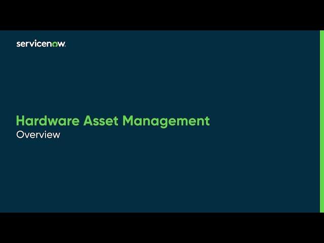 Hardware Asset Management | Overview