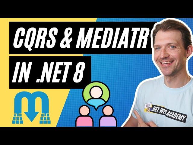 CQRS & MediatR in a .NET 8 Web API 