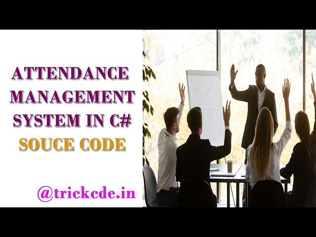 C# Full Project Attendance Management System + SQL Database | Free To Download