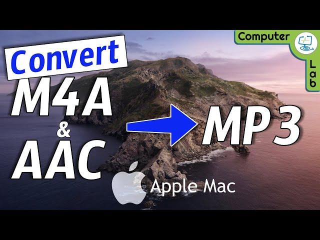 Convert M4A or AAC to MP3 on your Apple Mac for Free using built-in programs.