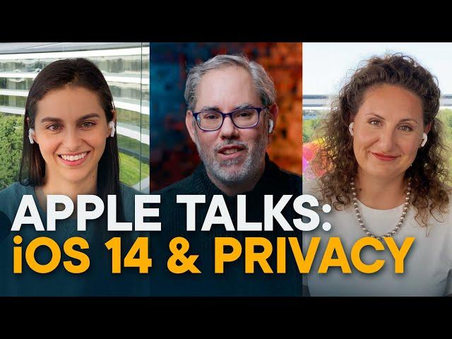 Apple Talks: iOS 14 & Privacy (WWDC 2020)