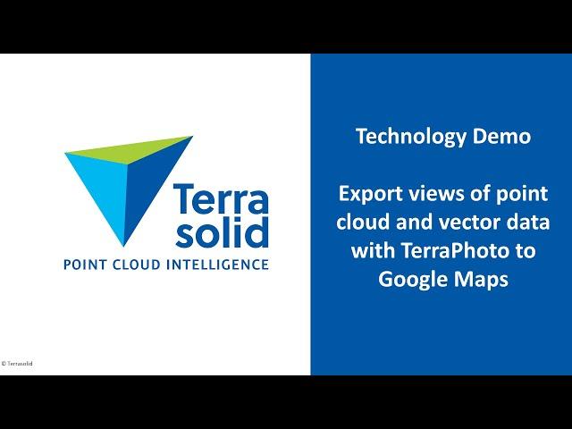 Export views of point cloud and vector data with TerraPhoto to Google Maps (Click SHOW MORE below)