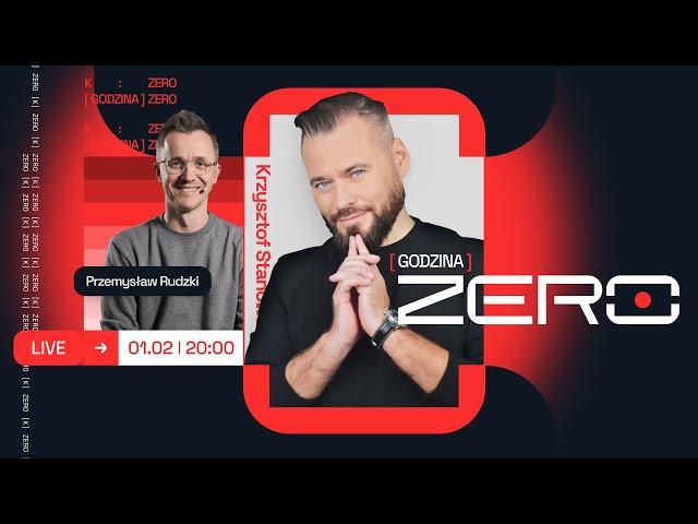 GODZINA ZERO #1 - OFICJALNY START - STANOWSKI I RUDZKI