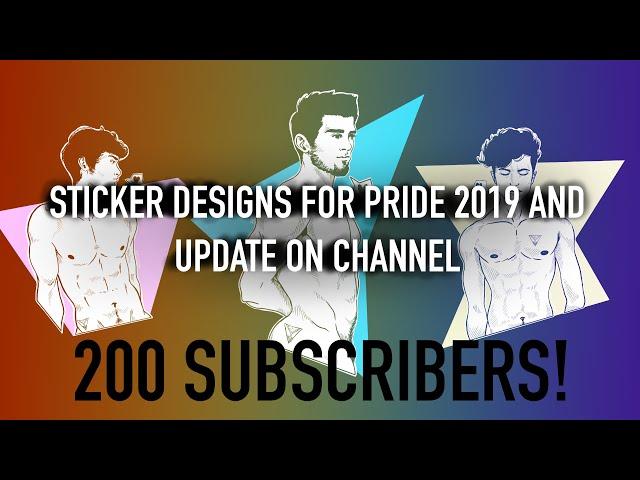 I REACHED 200 SUBSCRIBERS! - Drawing For Pride 2019 - Update