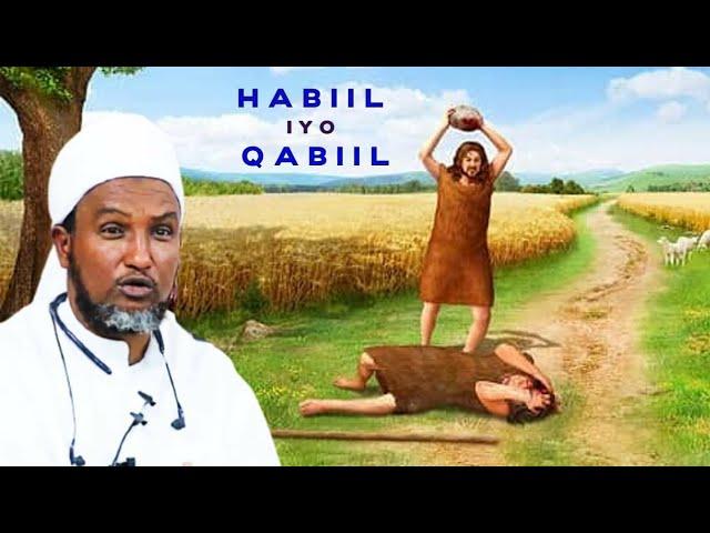 QISADII HABIIL IYO QABIIL ||Qiso Cajiib Ah ᴴᴰ┇ Sh Xuseen cali Jabuuti 2023