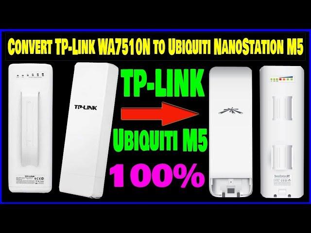 How To Convert TP Link WA7510N to Ubiquiti NanoStation M5 Firmware