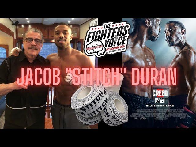 JACOB "STITCH" DURAN on THE FIGHTER'S VOICE