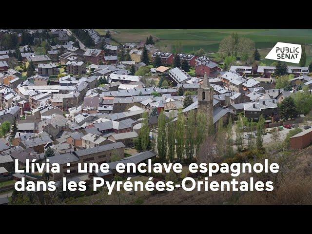 Llívia : une enclave espagnole dans les Pyrénées-Orientales (Reportage)