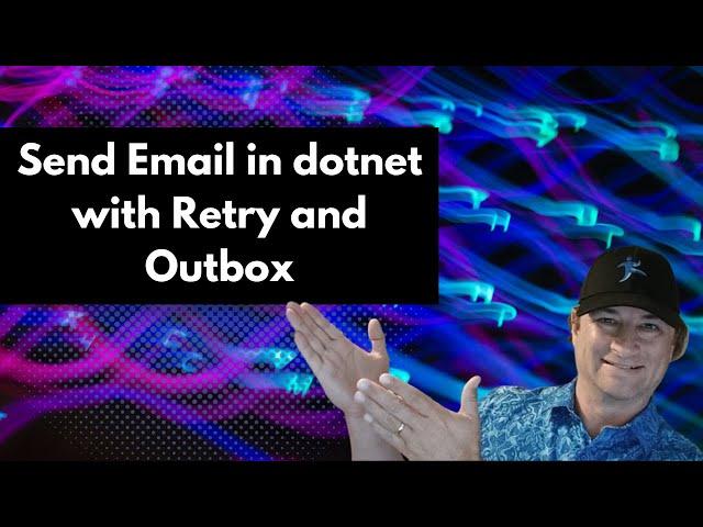 Send Email in dotnet with Mimekit, Retry, and Outbox Pattern