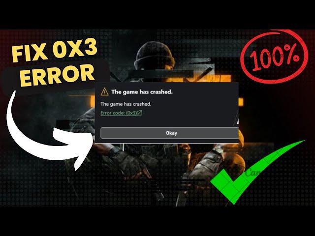 How to Fix Error Code 0x3 in Black Ops 6 (New)