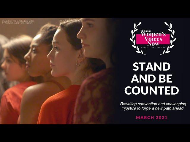 Winners of the 2021 Women's Voices Now Film Festival - Stand & Be Counted