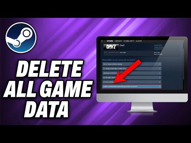 How To Delete All Game Data on Steam (2024) - Quick Help