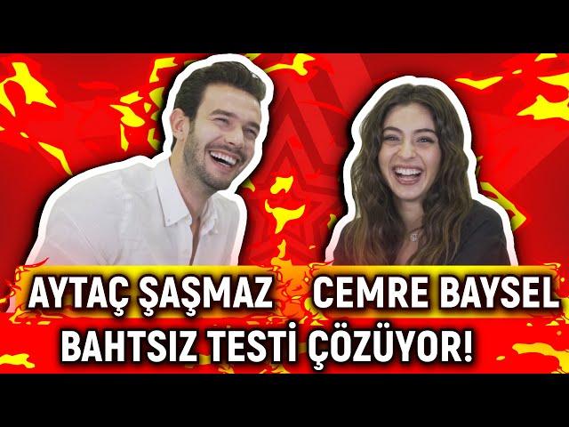 Aytaç Şaşmaz ve Cemre Baysel ile Bahtsız Test!