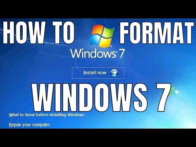 Windows 7 Formatting and Clean Installation