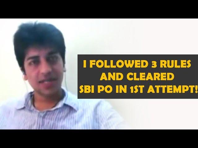 I Followed 3 Rules and cleared SBI PO in 1st attempt!