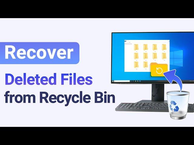 [2024] 3 Ways to Recover Deleted Files From Recycle Bin | Even Emptied/Not in it!!