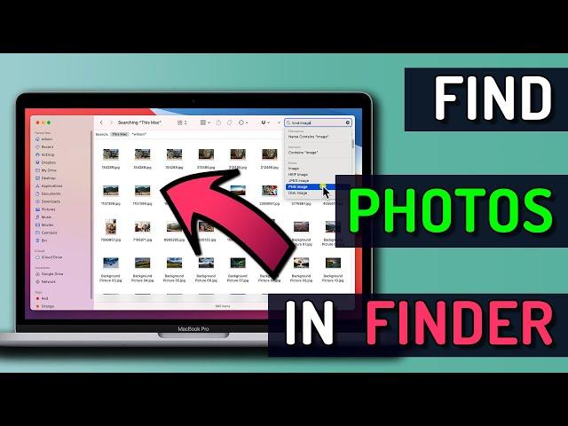 How to Find Photos in Finder on Mac ...The QUICK Way!