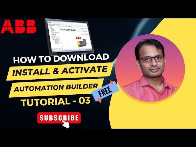 ABB PLC Programming Tutorial 3 - How To Download, Install and Activate ABB Automation Builder