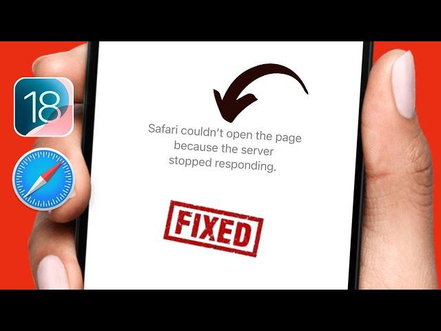 iOS 18: Safari Couldn't Open the Page Because the Server Stopped Responding | iPhone or iPad