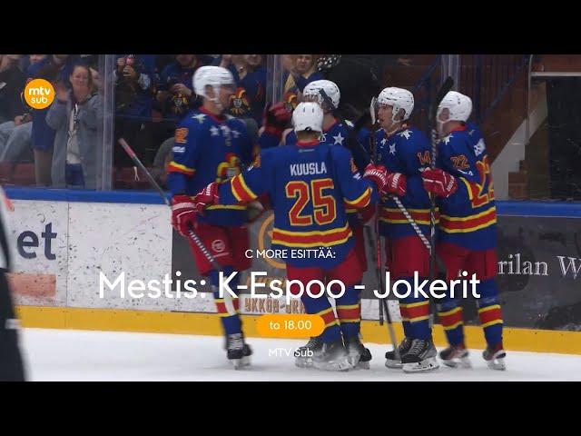 Mestis: K-Espoo - Jokerit | 21.9. to 18.00 | MTV Sub