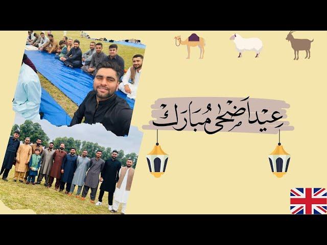 Unforgettable Eid ul Adha 2023 in UK | Celebration of Eid || Waqar Hassan Vlogs