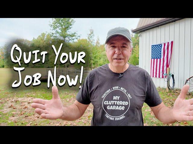 Mad Rant! Quit Your Job Now! - MCG video #241