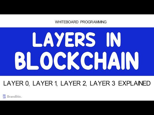 What is Blockchain Layer 0, 1, 2, 3 Explained | Layers of Blockchain Architecture