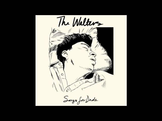 The Walters -- I Love You So