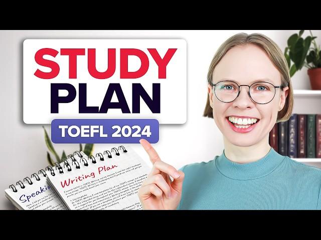 How to Pass the TOEFL in 2024 - The ULTIMATE Study Plan