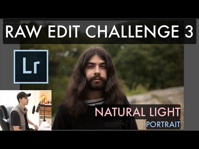 RAW EDIT CHALLENGE 3 - Natural Light Portrait