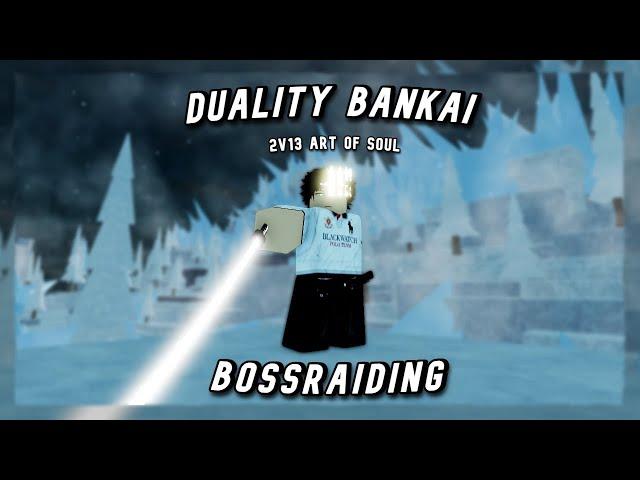 [Type Soul] BOSS RAIDING WITH DUALITY BANKAI