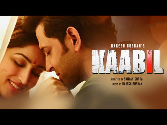 Kaabil Hoon Song (Video) | Kaabil | Hrithik Roshan, Yami Gautam | Jubin Nautiyal, Palak