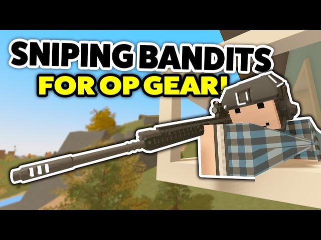 SNIPING BANDITs For OverPowered Gear! - Unturned Rags To Riches Roleplay #23